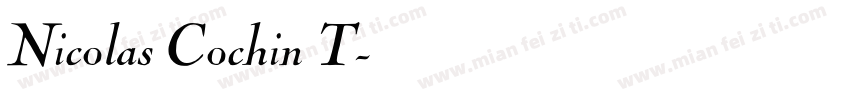 Nicolas Cochin T字体转换